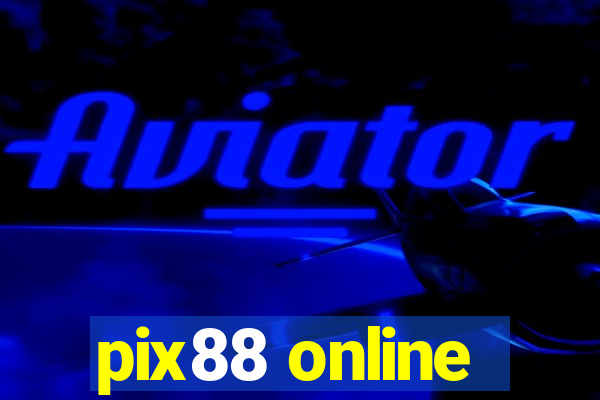 pix88 online